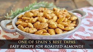 Roasted Spanish Almonds with Paprika amp Rosemary [upl. by Ilac]