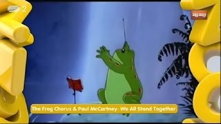 The Frog Chorus amp Paul McCartney  We All Stand Together [upl. by Kaule]