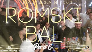 ROMSKI BAL 2024  BEOGRAD ZEMUN  Part 6  Juzni Ritam  Azat King  Ramko  Tarkan  Bernat  Ervin [upl. by Luedtke]