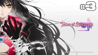 Tales Of Berseria  Lets Play 3 FR [upl. by Annasiul644]