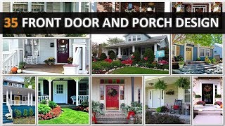 35 Best Front Door and Porch Design  DecoNatic [upl. by Goggin530]