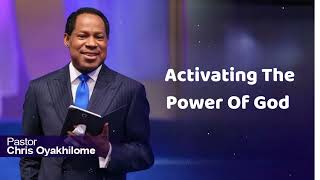 Activating The Power Of God  Pastor Chris Oyakhilome [upl. by Lombardi263]