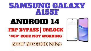 Samsung Galaxy A155F FRP bypass tutorial🔥🔥🔥 Easy FRP bypass for Samsung A155F🔥🔥🔥 How to FRP A155F🚀 [upl. by Nored201]