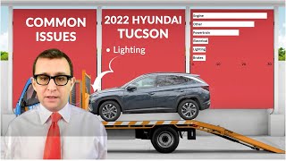 2022 Hyundai Tucson Problems  Is Your 2022 Hyundai Tucson a Lemon [upl. by Torr]