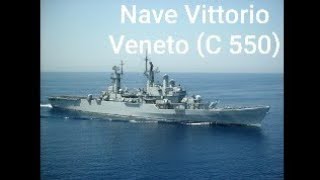 Nave Vittorio Veneto C 550 [upl. by Anis]