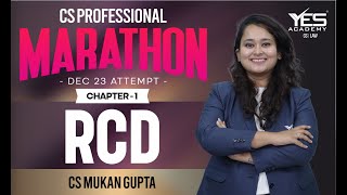 RCD MARATHON for Dec 23 Part 1  CS Professional RCD Marathon Dec 23  CS Muskan Gupta [upl. by Bundy]