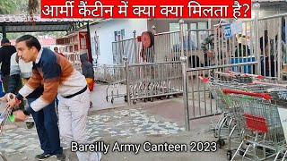 Bareilly ka army canteen  army canteen 2023 [upl. by Yecak]