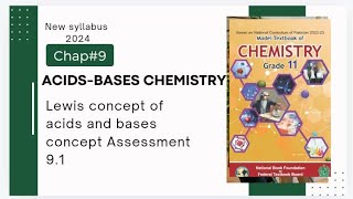 Chap9  Acids bases Chemistry  Lewis concept of acids and bases  Class 11 [upl. by Sang434]