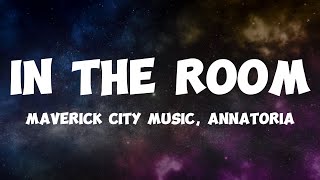 Maverick City Music  In the room Lyrics Afrobeat ft Annatoria [upl. by Nnylacissej]