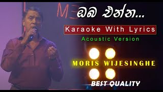 Oba Enna  Karaoke  ඔබ එන්න  Without Voice [upl. by Noman]