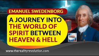 Emanuel Swedenborg A Journey Into The World Of Spirit Between Heaven And Hell [upl. by Gaskins649]