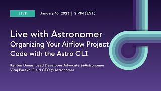 Organizing Your Airflow Project Code with the Astro CLI [upl. by Mikey]