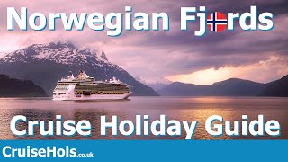 Norwegian Fjords Cruise Holiday Guide  CruiseHols Guide To Norway Fjord Holidays [upl. by Rostand537]