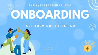 Easy Employee Engagement Ideas Onboarding [upl. by Aibonez166]