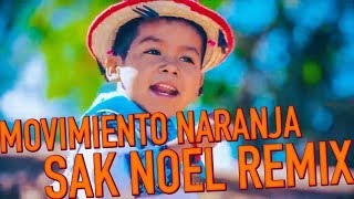 Movimiento Naranja  Yuawi  Movimiento Ciudadano Sak Noel Remix [upl. by Stelmach]