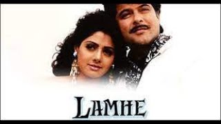 Lamhe Full Movie facts with story starring Anil Kapoor Sridevi Anupam Kher Waheeda Rehman [upl. by Goraud878]