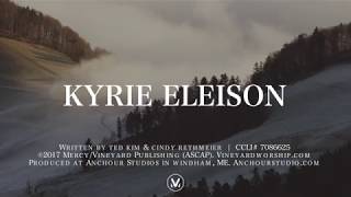 KYRIE ELEISON Official Lyric Video  Vineyard Worship featuring Sarah Elmer [upl. by Ziana409]