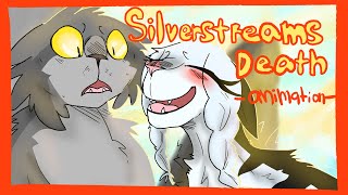 SILVERSTREAMS DEATH ANIMATIONWarrior cats [upl. by Elleirad]