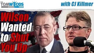 Free Speech and the Evil Woodrow Wilson I TWS 2553 [upl. by Esyli]