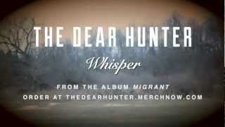 The Dear Hunter quotWhisperquot [upl. by O'Donoghue]