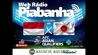 INDONÉSIA X JAPÃO  NARRAÇÃO AO VIVO  ELIMINATÓRIAS DA COPA  ÁSIA  15112024 [upl. by Ahkihs]