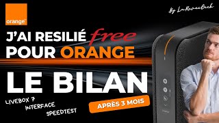 Résiliation Freebox Ultra pour Orange bilan après 3 mois  Orange les meilleurs sur la Fibre [upl. by Goltz]