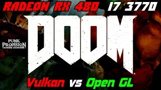 DOOM 2016  Vulkan Api vs OpenGL Radeon RX 480 8 gb i7 3770 PPAP Punk Provision TV [upl. by Donoho817]