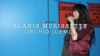 Alanis Morissette  Orchid Demo [upl. by Llekcm]