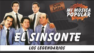 El Sinsonte  Los Legendarios  Con Letra Video Lyric [upl. by Ahsikal252]