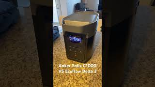 Anker Solix C1000 vs Ecoflow Delta 2 unlucky [upl. by Rocker]