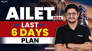 AILET 2024 Strategy to Crack in last 6 Days  AILET 2024 Preparation [upl. by Cassidy]