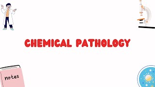 Introduction to Chemical Pathology [upl. by Ainaled]