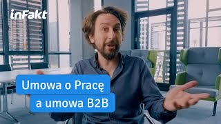 B2B czy umowa o pracę – co się bardziej opłaca [upl. by Boatwright]