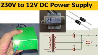 How to make 230V AC to 12V Dc Power Supply [upl. by Elockcin]