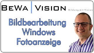 Bildbearbeitung mit der Windows Fotoanzeige für Einsteiger [upl. by Aziar638]