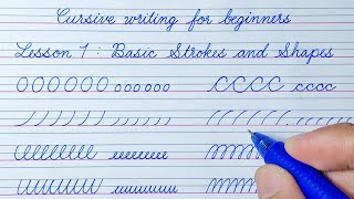 Cursive writing for beginners Lesson 1  Basic Strokes and Shapes  Cursive handwriting practice [upl. by Ettenwad241]