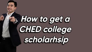 How to get a CHED scholarship for college Philippines  Solomon Say [upl. by Chancey]