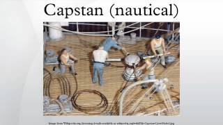 Capstan nautical [upl. by Annaert103]