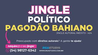 Jingle Político PAGODÃO BAIANO 2024 [upl. by Ahsinor]