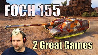 Foch 155  2 Great Games  World of Tanks [upl. by Yendis]