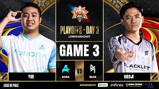 MPL PH S14  PLAYOFFS DAY 3  RORA VS BLCK GAME 3 [upl. by Adnohryt75]