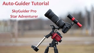 AutoGuider Tutorial  SkyGuider Pro and Star Adventurer [upl. by Craddock]