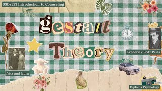 SSD2323 INTRO TO COUNSELING GESTALT THEORY [upl. by Lebazi]