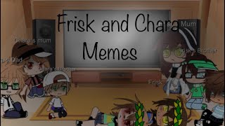 Frisk and Chara’s Family react to memes Part 13 GcrvCharisk [upl. by Prussian]