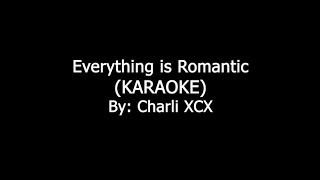 Everything is romantic  Charli XCX karaoke  backing vocals [upl. by Raimes]