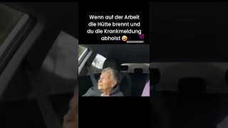 Wenn auf der Arbeit die Hütte brennt und du die Krankenmeldung abholst😂🤣 viralvideo wavyboi38 [upl. by Burchett439]