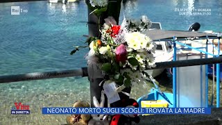 Neonato morto sugli scogli Trovata la madre  La vita in diretta 28052024 [upl. by Ynttirb]