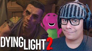 Dying Light 2  O RESGATE DO BARNEY EP 9 [upl. by Gabbert185]