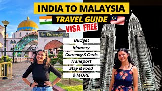 Malaysia Trip Budget from India 2024  Malaysia Itinerary 4 5 7 8 Days  Malaysia Visa for Indian [upl. by Ravaj362]