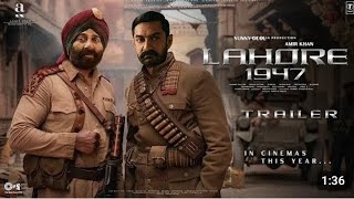 LAHORE 1947 hindi movie trailer Sani dewal our Amir Khan [upl. by Valenta744]